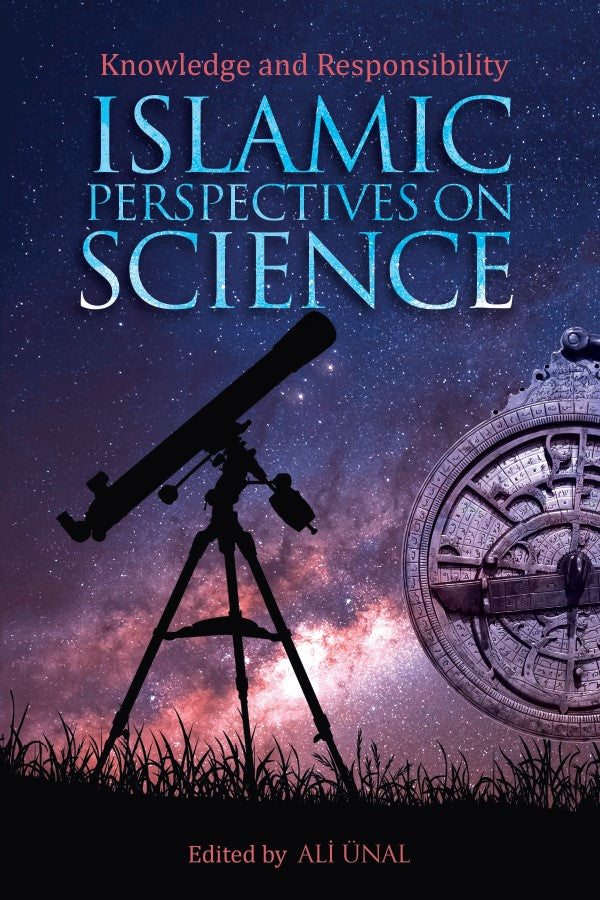 Islamic Perspectives on Science