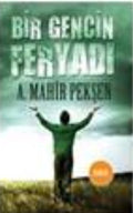 Bir Gencin Feryadı (Çanta Boy)