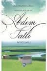 Sonsuza Acilan Yol ADEM TATLI (Egitim Sehitleri -1)