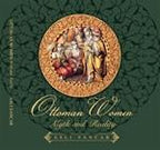 Ottoman Women (Myth and Reality) - (Items have some slight defects)