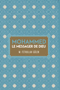 Le Messager De Dieu Mohammed (French)