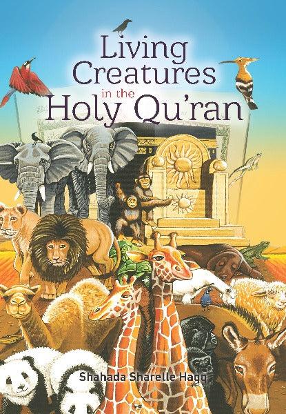 Living Creatures In The Holy Quran