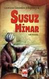 Susuz Mimar ( Gecmisten Gunumuze Hikayeler-2)