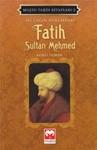 İki Çağın Hükümdarı Fatih Sultan Mehmed