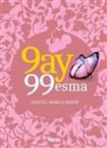 9 Ay 99 Esma