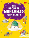 THE PROPHET MUHAMMAD FOR CHILDREN
