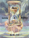 Pain, Love, and Politics