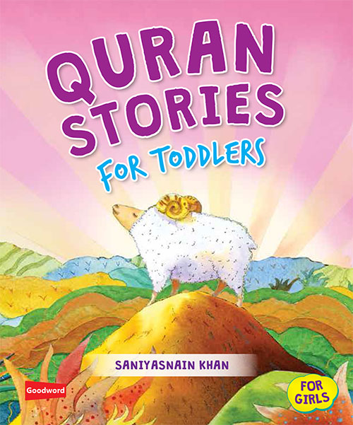 Quran Stories for Toddlers Board Book (for girls)