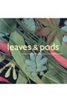 LEAVES & PODS