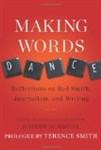 Making Words Dance: Reflections on Red Smith, Journalism, and Writing