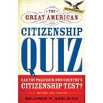 The Great American Citizenship Quiz (Revised and Updated)