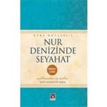Nur Denizinde Seyahat (Birinci Lem'a)