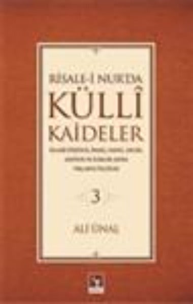 Risale-i Nur'da Kulli Kaideler-3