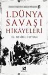 Birinci Dünya Savaşı Hikayeleri