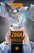Zihin Kirliliği - Sebepleri ve Çözümleri