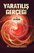 Yaratılış Gerçeği ve Evrim
