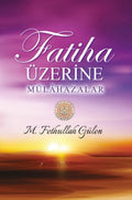 Fatiha Üzerine Mulahazalar