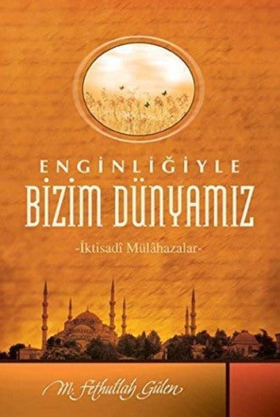 Enginligiyle Bizim Dünyamiz