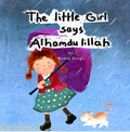 The Little Girl says Alhamdulillah