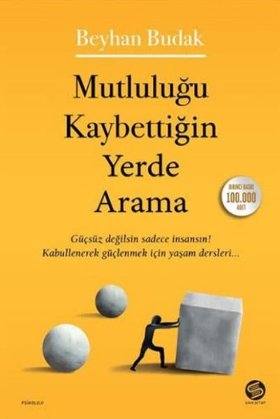 Mutluluğu Kaybettiğin Yerde Arama