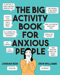 The Big Activity Book for Anxious People (Big Activity Book)