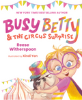 Busy Betty & the Circus Surprise (Busy Betty)
