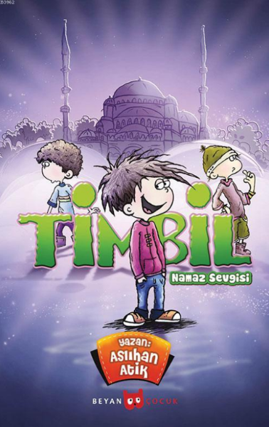 Timbil Namaz Sevgisi