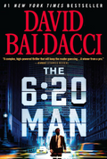 The 6:20 Man: A Thriller (6:20 Man, 1)