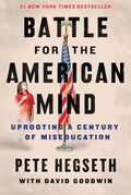 Battle for the American Mind: Uprooting a Century of Miseducation (Hardcover)
