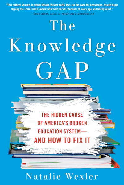 The Knowledge Gap: The Hidden Cause of America's Broken Education System--and How to Fix it (Hardcover)