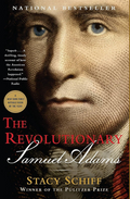 The Revolutionary: Samuel Adams (Hardcover)