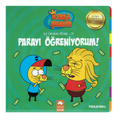 Parayı Öğreniyorum / Kral Şakir İlk Okuma Kitabı 19