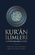 Kur'an İlimleri Kur'an'ı Anlamaya Giriş