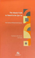 The Islamic Faith As Stated in the Qur’an