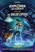 Explorer Academy Vela: The Sailor Cipher