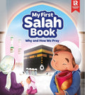 My First Salah Book (Why and How We Pray)