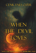 When the Devil Loves (The Unseen Order)