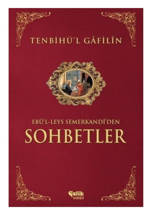 Sohbetler Tenbihü'l Gafilin