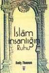 İslam İnsanlığın Ruhu
