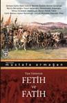 Tum Yonleriyle FETiH ve FATiH