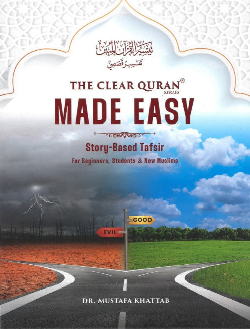 The Clear Quran Made Easy: Story-Based Tafsir (Hardcover)
