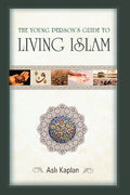 Young Persons Guide to Living Islam, the