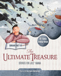 The Ultimate Treasure - Stories for Juzz `Amma