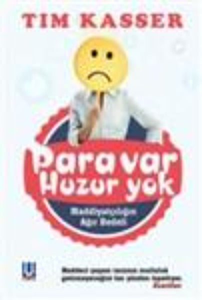 PARA VAR HUZUR YOK