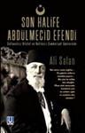 SON HALiFE ABDULMECiD EFENDi