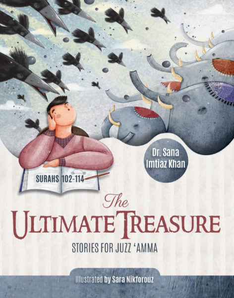 The Ultimate Treasure - Stories for Juzz `Amma