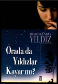Orada da Yıldızlar Kayar mı?