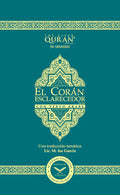 El Corán - Esclarecedor Con Texto Arabe (Spanish with Arabic) | Paperback
