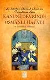 Kanuni Devrinde Osmanlı Hayatı