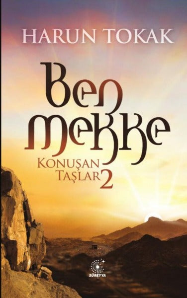 Ben Mekke – Konuşan Taşlar 2
